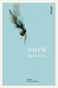Oheň - Maria Pourchet