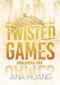 Twisted Games: Kráľovská hra - Ana Huang