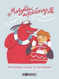 Matylda a Růžovej vlk - Josefína Stibitzová, Šrámková Jana Petra