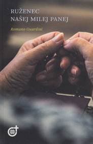 Ruženec našej milej Panej - Romano Guardini