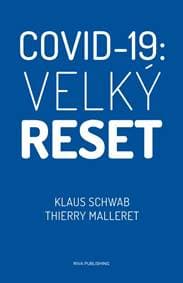 Covid-19: Velký reset - Schwab, Thierry Malleret Klaus