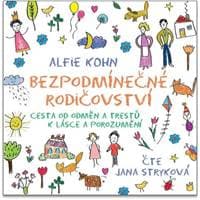 Audiokniha Bezpodmínečné rodičovství (CD) - Alfie Kohn