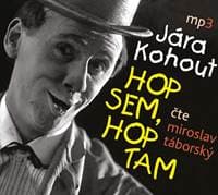 Audiokniha Hop sem, hop tam - CDmp3 (Čte Miroslav Táborský) - Kohout Jan