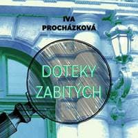 Audiokniha Doteky zabitých (CD) - Iva Procházková