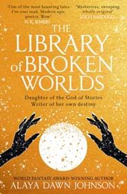 The Library of Broken Worlds - Alaya Dawn Johnson, Magpie