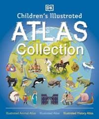 Children's Illustrated Atlas Collection - DK, Dorling Kindersley Ltd