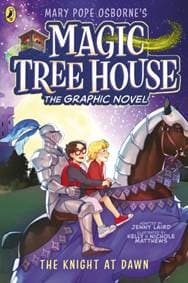 Magic Tree House: The Knight at Dawn - Mary Pope Osborne, Penguin Random House Children's UK