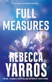 Full Measures - Rebecca Yarros, Piatkus Books