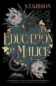 An Education in Malice - S.T. Gibson, Little, Brown Book Group