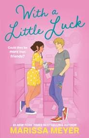 With a Little Luck - Marissa Meyer, Faber & Faber