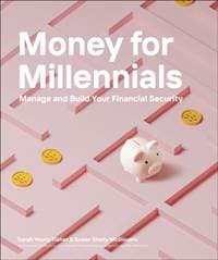 Money for Millennials - Sarah Young Fisher, Susan Shelly McGovern, DK