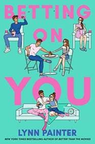 Betting on You - Lynn Painter, Simon & Schuster
