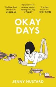Okay Days - Jenny Mustard, Sceptre