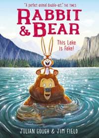 Rabbit and Bear: This Lake is Fake! - Julian Gough, Hachette Children's Group