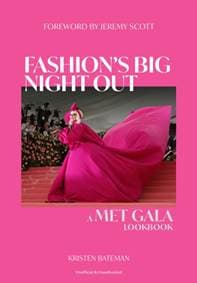 Fashion's Big Night Out - Kristen Bateman, Welbeck Publishing Group