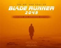The Art and Soul of Blade Runner 2049 - Revised and Expanded Edition - Tanya Lapointe, Titan Books Ltd