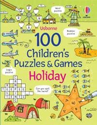 100 Children's Puzzles and Games: Holiday - Phillip Clarke, Usborne Publishing
