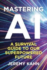 Mastering AI - Jeremy Kahn, Bedford Square Publishers