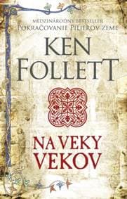 Na veky vekov 2. vydanie - Follett Ken