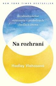 Na rozhraní - Vlahosová Hadley