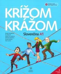 Krížom krážom Slovenčina A1 - Renáta Kamenárová a kolektiv, Eva Španová, Hana Tichá