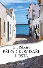 Případ komisaře Losta - Ribeiro Gil