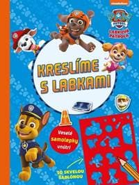 Labková patrola - Kreslíme s labkami - autor neuvedený