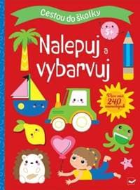 Cestou do školky Nalepuj a vybarvuj - autor neuvedený