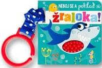 Neboj se a pohlaď si žraloka! - autor neuvedený