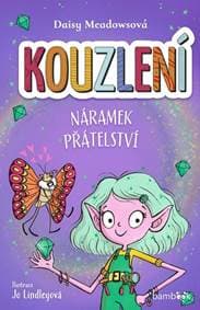 Kouzlení Náramek přátelství - Daisy Meadowsová