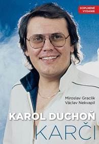 Karol Duchoň - Karči (SK) - Graclík Miroslav, Nekvapil Václav