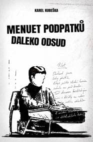 Menuet podpatků daleko odsud - Kubeška Karel