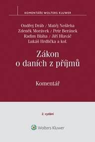 Zákon o daních z příjmů Komentář - Ondřej Dráb, Matěj Nešleha, Zdeněk Morávek, Jiří Hlaváč, Petr Beránek, Lukáš ...