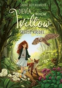 Dievča menom Willow 3: Šelest krídel - Bohlmannová Sabine