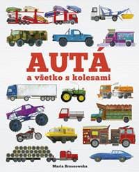 Autá a všetko s kolesami - Brzozowska, Bryony Davies Maria