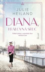 Diana, kráľovná sŕdc - Heiland Julie