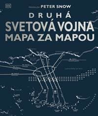 Druhá svetová vojna mapa za mapou - autor neuvedený