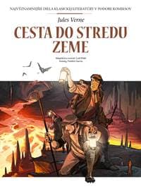 Cesta do stredu Zeme - Jules Verne, Curd Ridel, Frédéric Garcia