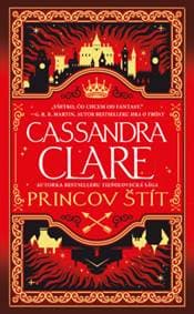 Princov štít (Kroniky Castellánie 1) - Cassandra Clare