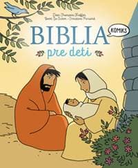 Biblia pre deti - Jean-François Kieffer, Geert de Sutter, Christine Ponsard