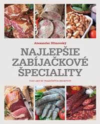 Najlepšie zabíjačkové špeciality - Alexander Hlinovský