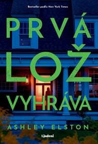 Prvá lož vyhráva - Ashley Elstonová