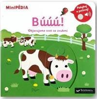 MiniPÉDIA – Búúú! Objavujeme svet so zvukmi - Choux Nathalie