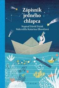 Zápisník jedného chlapca - Dávid Dziak