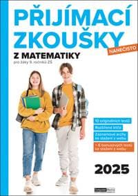 Přijímací zkoušky nanečisto z matematiky - autor neuvedený