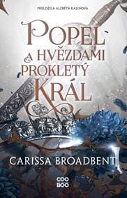 Popel a hvězdami prokletý král - Kolektív autorov