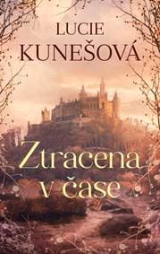 Ztracena v čase - Kunešová Lucie