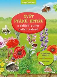 Svět ptáků, hmyzu a dalších zvířat našich zahrad - autor neuvedený