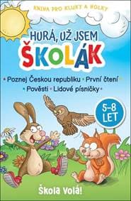 Hurá, už jsem školák - autor neuvedený