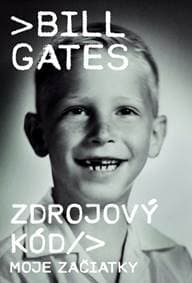 Zdrojový kód / Moje začiatky - Gates Bill
